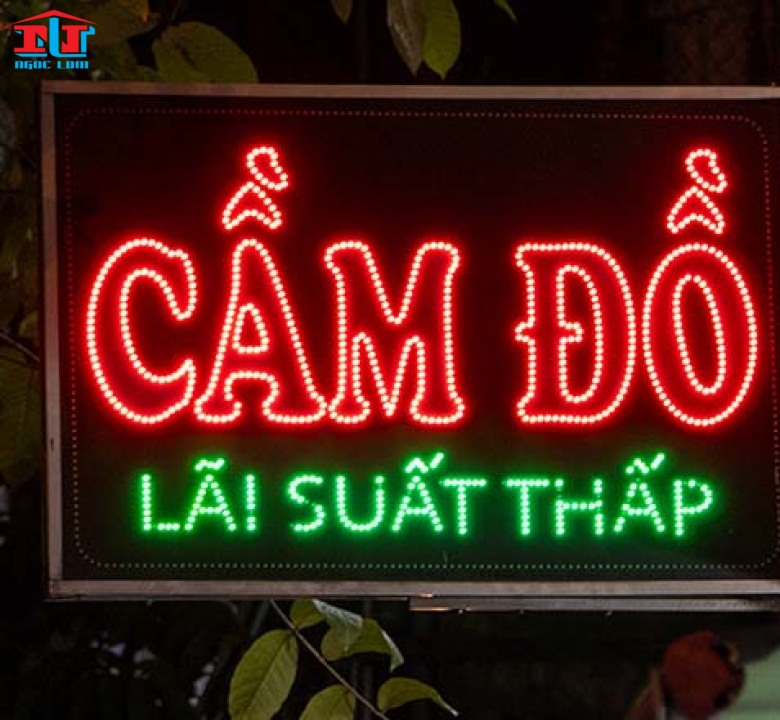BẢNG HIỆU CẦM ĐỒ ĐẸP - ĐỘC ĐÁO - THU HÚT KHÁCH HÀNG