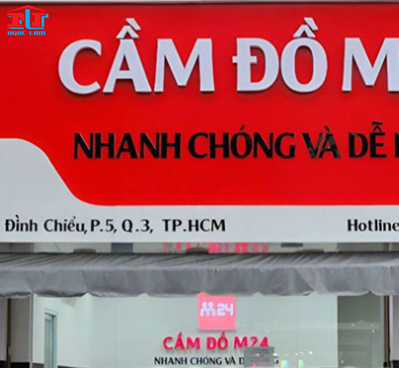 BẢNG HIỆU CẦM ĐỒ ĐẸP - ĐỘC ĐÁO - THU HÚT KHÁCH HÀNG